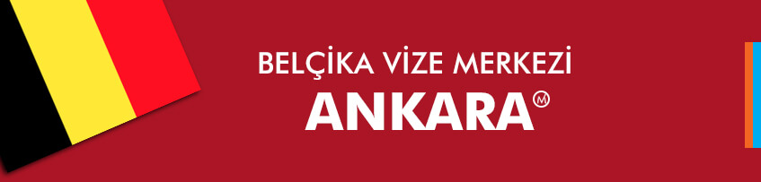 Belçika vize merkezi Ankara