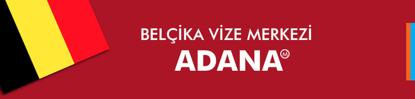 Belçika vize merkezi Adana