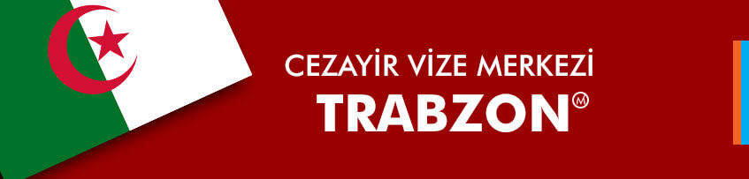 Cezayir vize merkezi Trabzon
