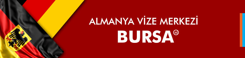 Almanya vize merkezi Bursa