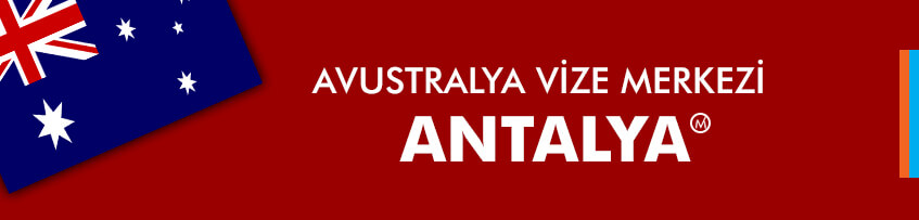 Avustralya Vize Merkezi Antalya