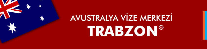 Avustralya Vize Merkezi Trabzon