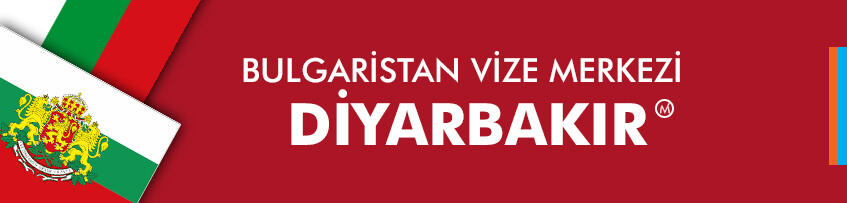 Bulgaristan Vize Merkezi Diyarbakır
