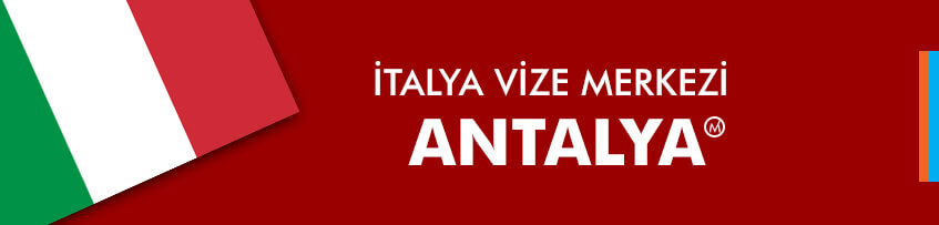 İtalya vize merkezi Antalya
