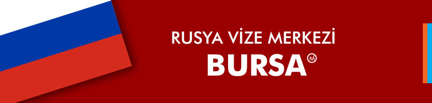 Rusya Vize Merkezi Bursa