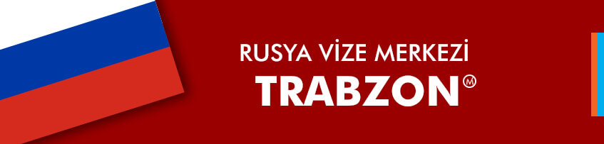 Rusya Vize Merkezi Trabzon